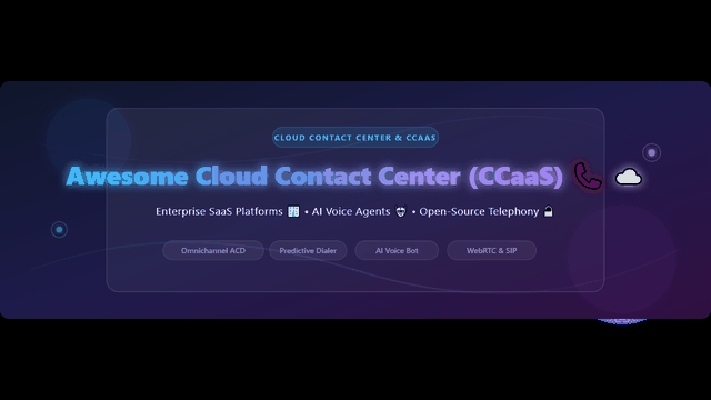 Awesome-Cloud-Contact-Center-As-A-Service-CCaaS