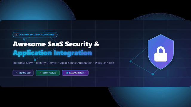 Awesome-Saas-Security-Application-Integration