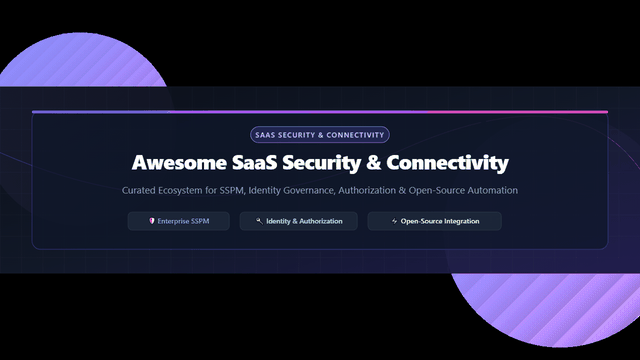 Awesome-Saas-Security-Application-Connectivity