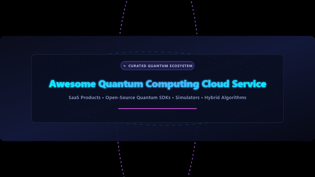 Awesome-Quantum-Computing-Cloud-Service