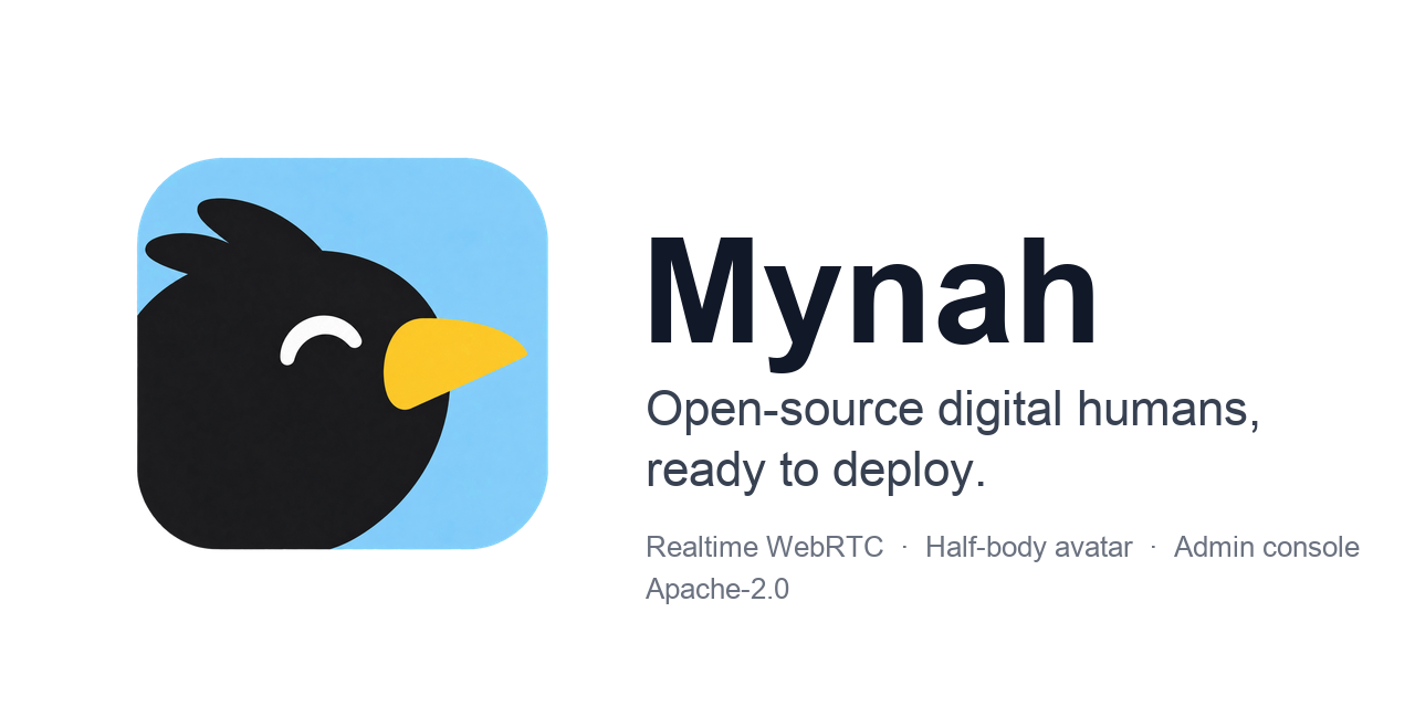GitHub - honwee/mynah: Mynah — self-hosted realtime digital human. One GPU, full admin console, Apache-2.0. 自己服务器上的实时数字人系统