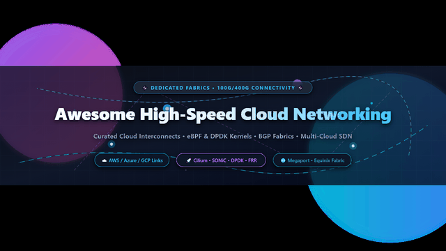 Awesome-High-Speed-Cloud-Networking