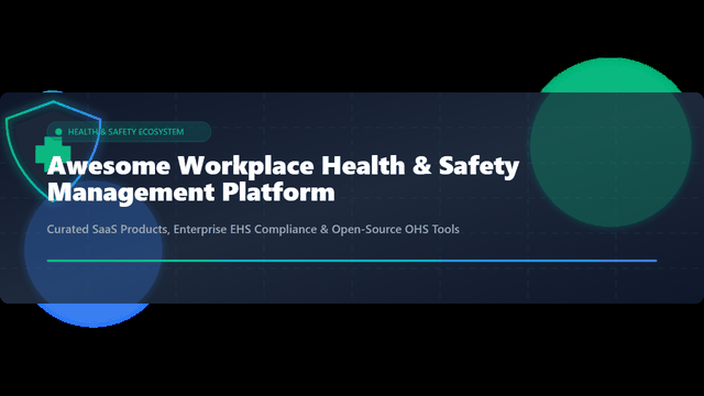 Awesome-Workplace-Health-Safety-Management