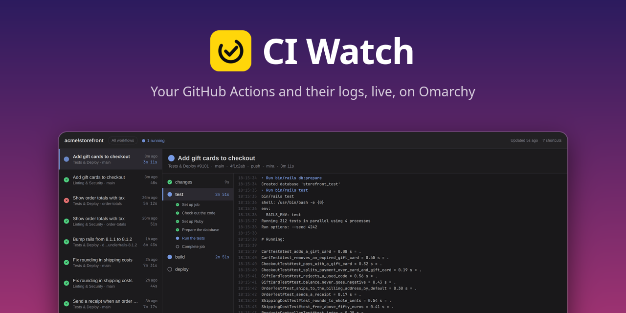 ciwatch — Live GitHub Actions status and logs for one repository, as an Omarchy desktop app -…