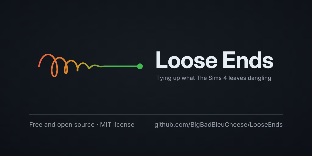 GitHub - BigBadBleuCheese/LooseEnds: Tying up what The Sims 4 leaves ...