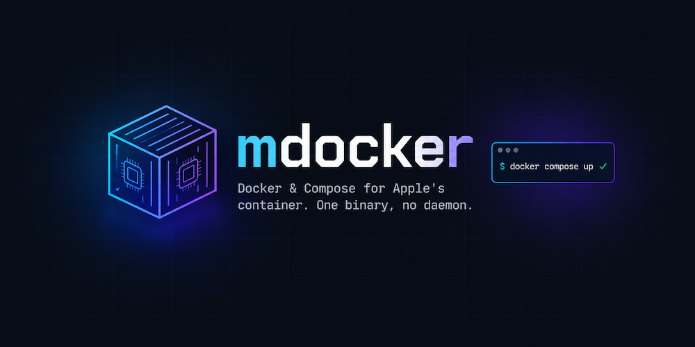 mdocker — Minimal Docker/Compose front end for Apple's container, in Swift - ddalcu/mdocker