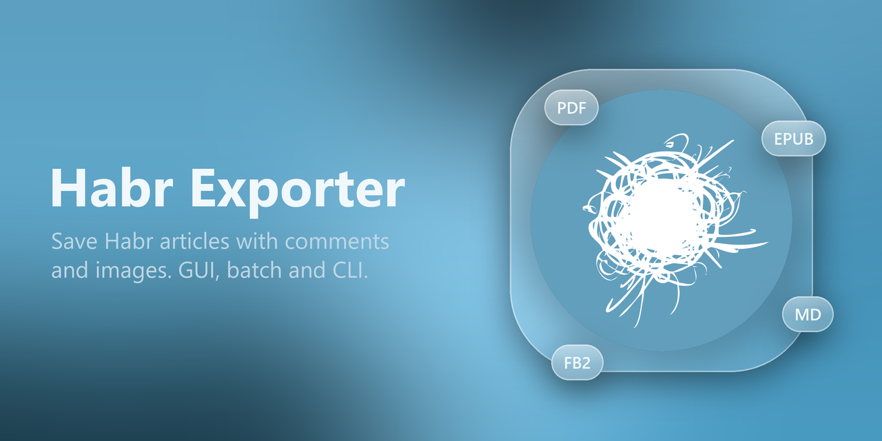 GitHub - GVCoder09/HabrExporter: Desktop app to export Habr articles ...