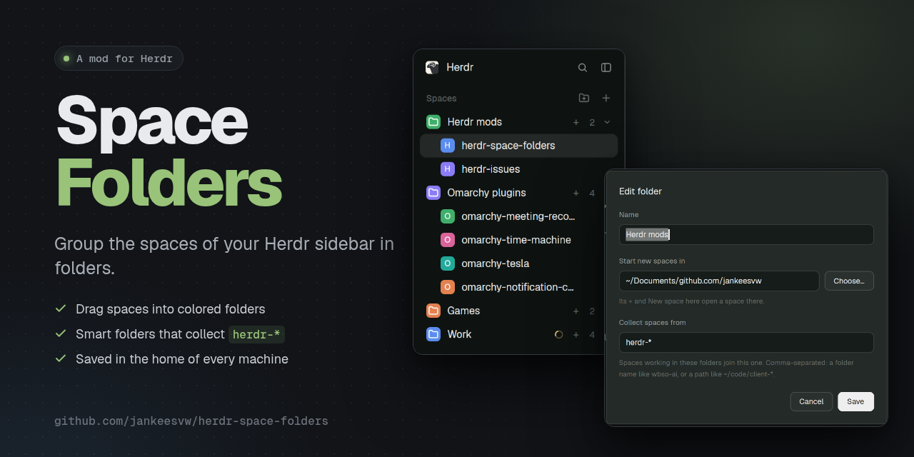 herdr-space-folders — Folders for the spaces list of the Herdr desktop app: drag spaces into colored folders,…