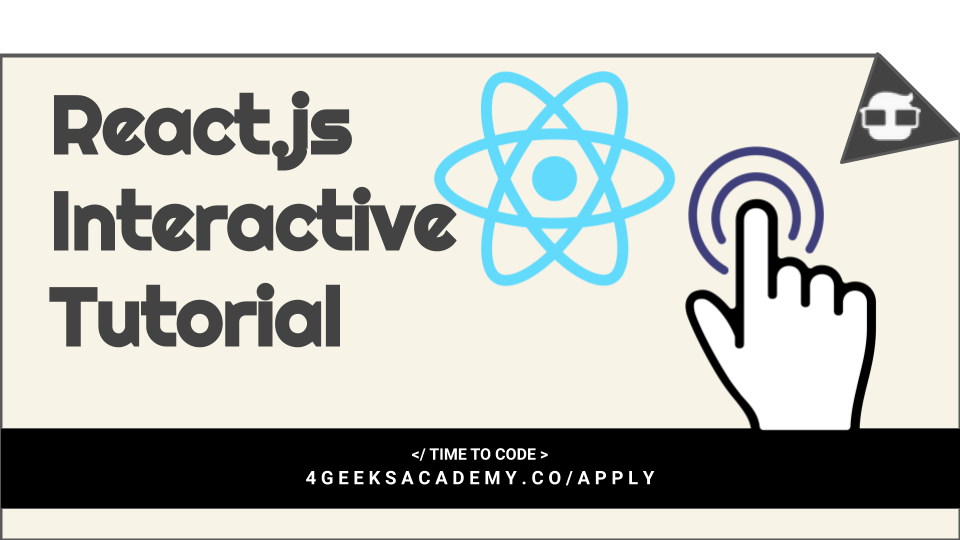 4GeeksAcademy/react-tutorial-exercises