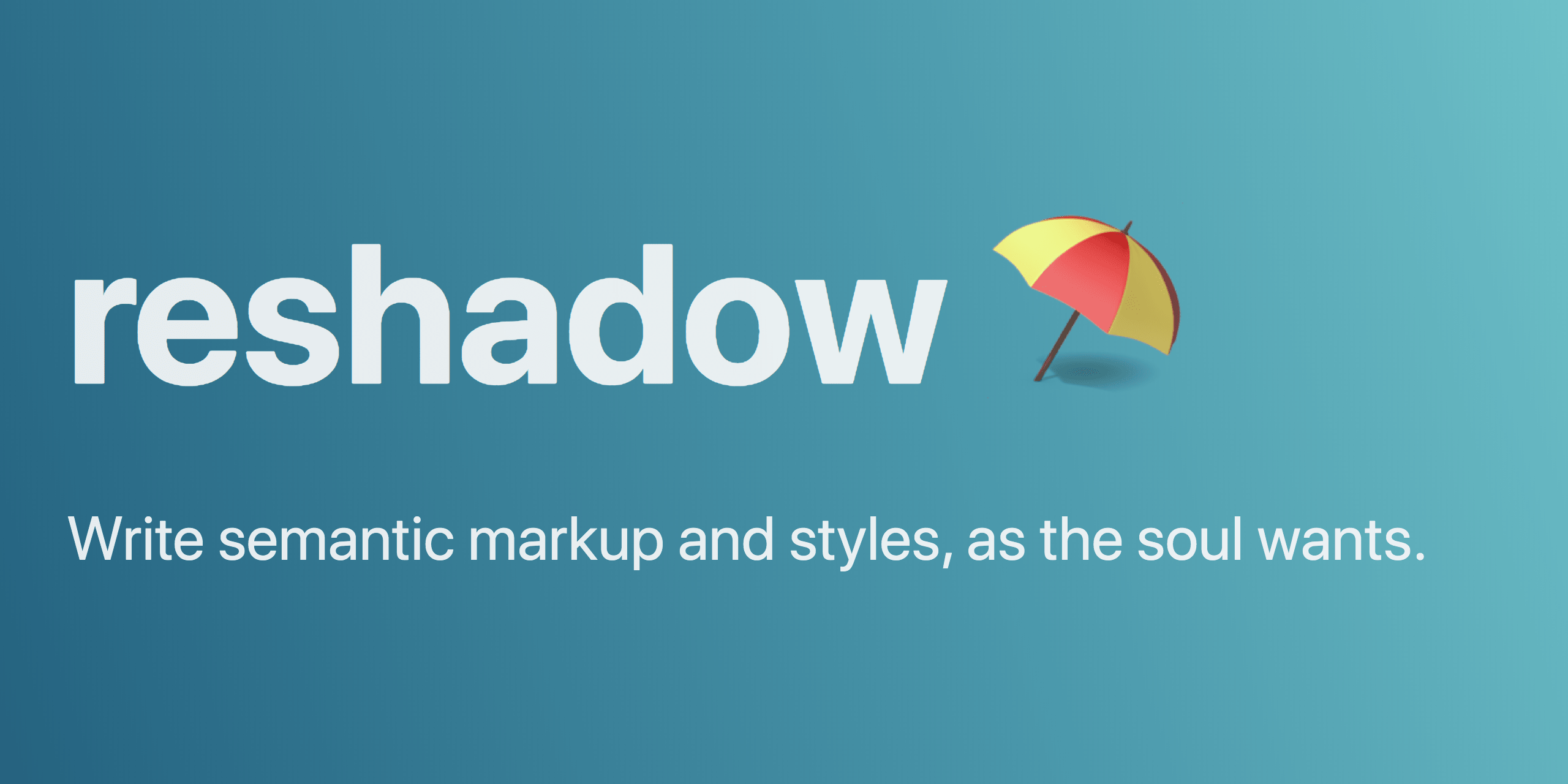 GitHub - lttb/reshadow: Markup and styles that feel right