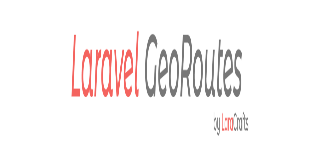 LaraCrafts/laravel-geo-routes