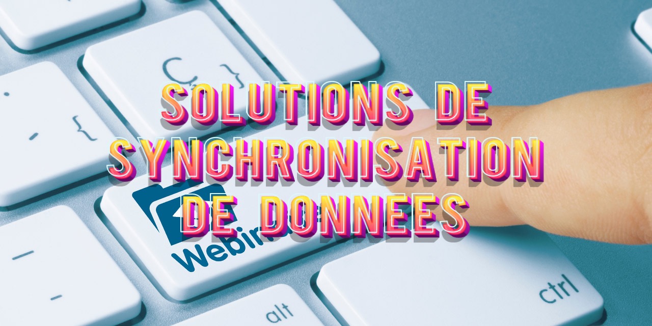 des-solutions-de-synchronisations-de-donnees