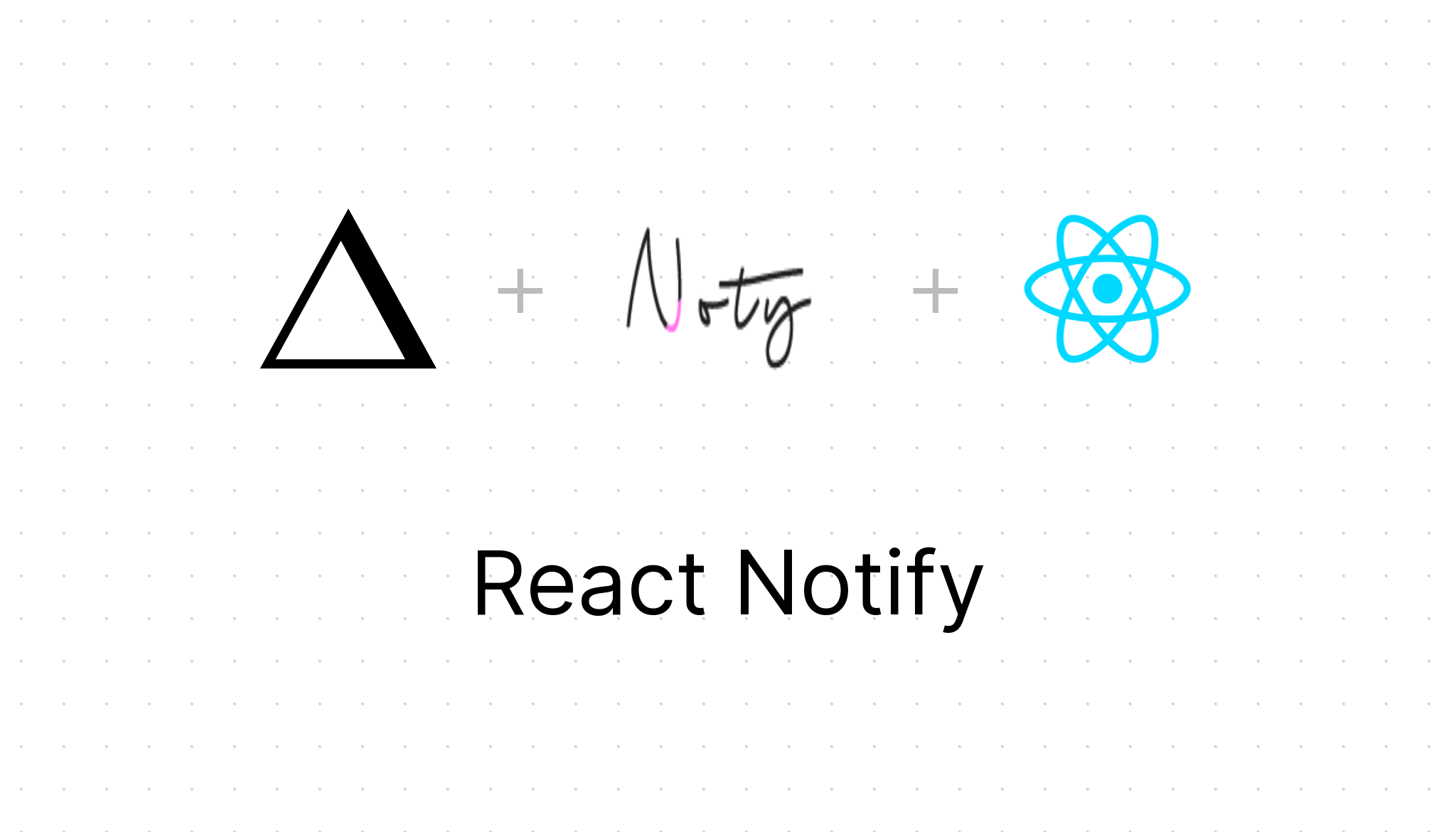 react-notify