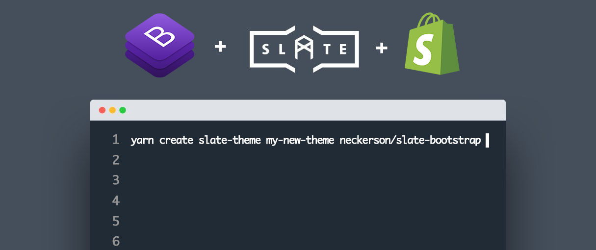 GitHub - neckerson/slate-bootstrap: A Shopify starter template with ...