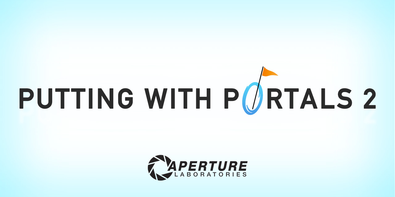 puttingwithportals2
