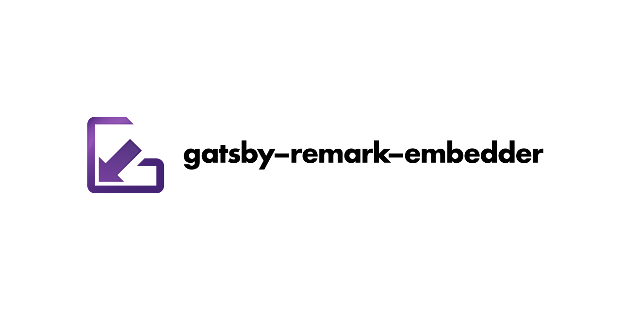 Gatsby-Remark-embedder