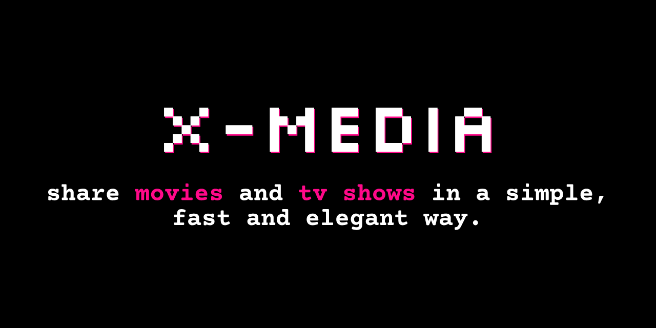 GitHub - 0x113/x-media: Self hosted streaming media server. Like ...