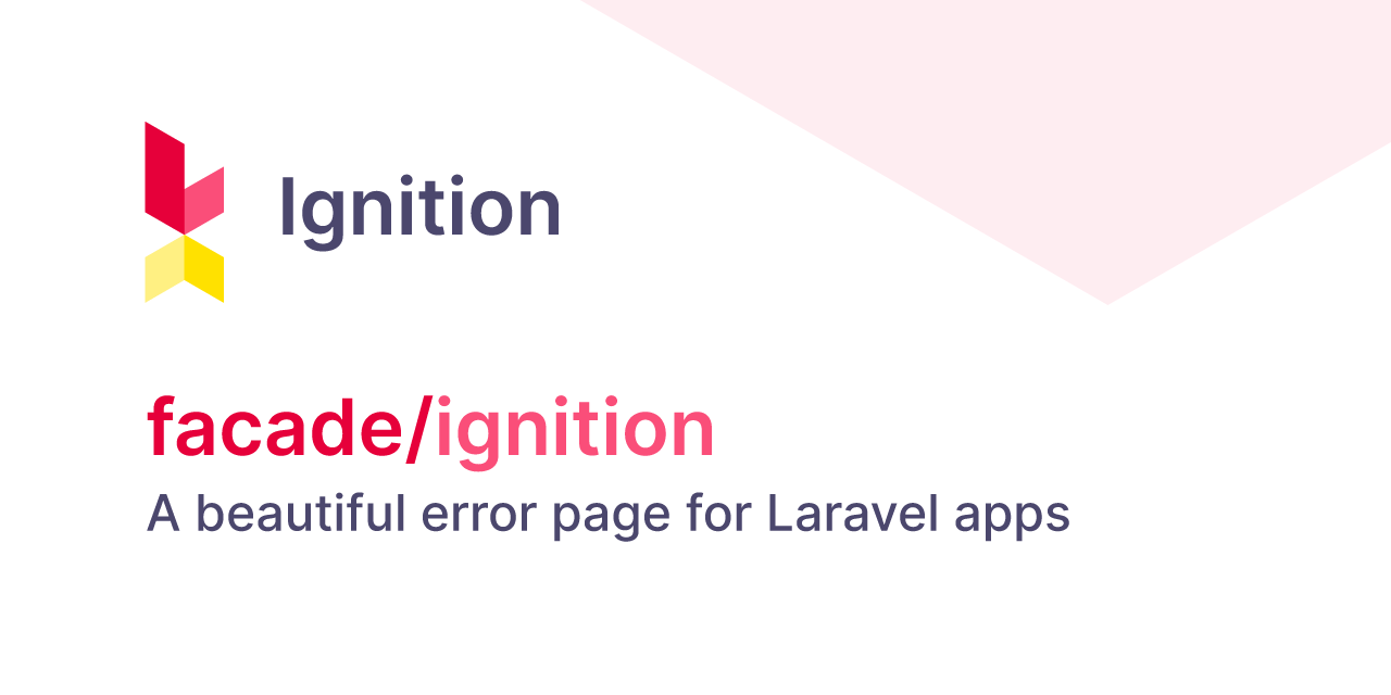 GitHub - facade/ignition: A beautiful error page for  