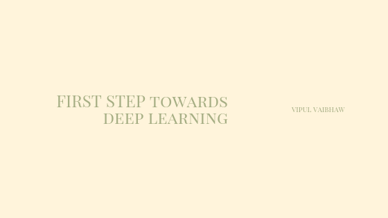 first-steps-towards-deep-learning