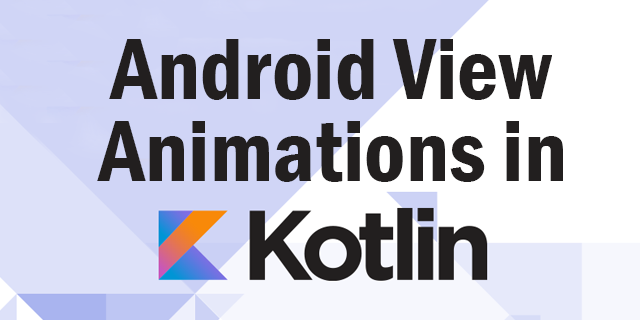 android-animations-kotlin