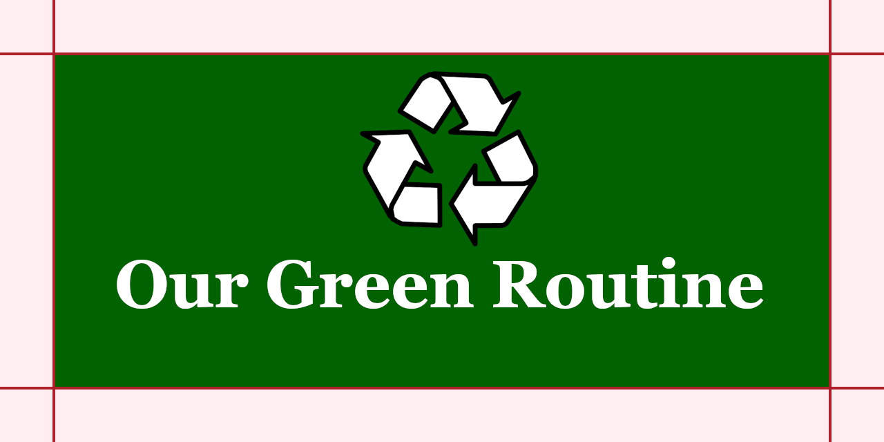 Our-Green-Routine