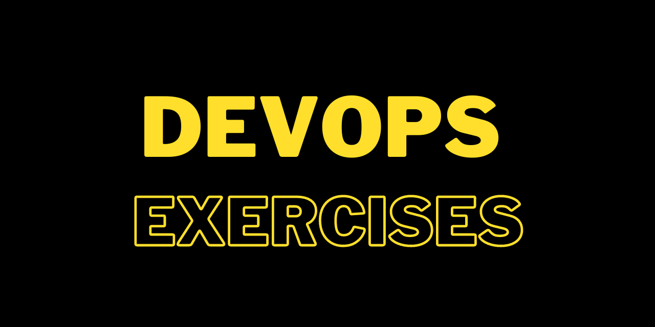 bregman-arie/devops-exercises