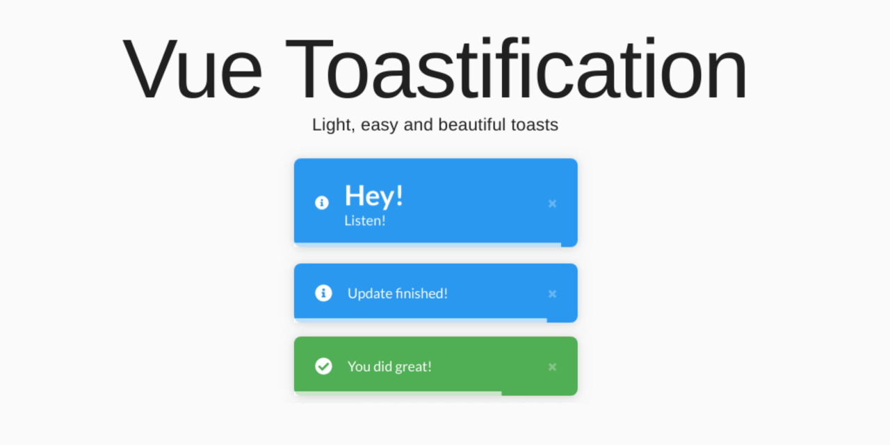 GitHub - Maronatovue-toastification: Vue notifications made easy!