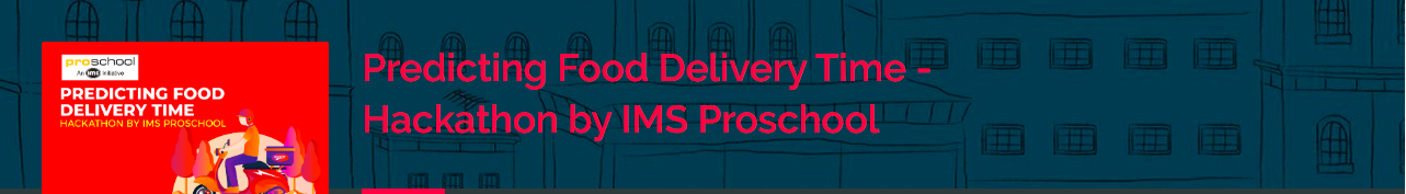 GitHub - noah-sheldon/Predicting-Food-Delivery-Time-Hackathon-by-IMS ...