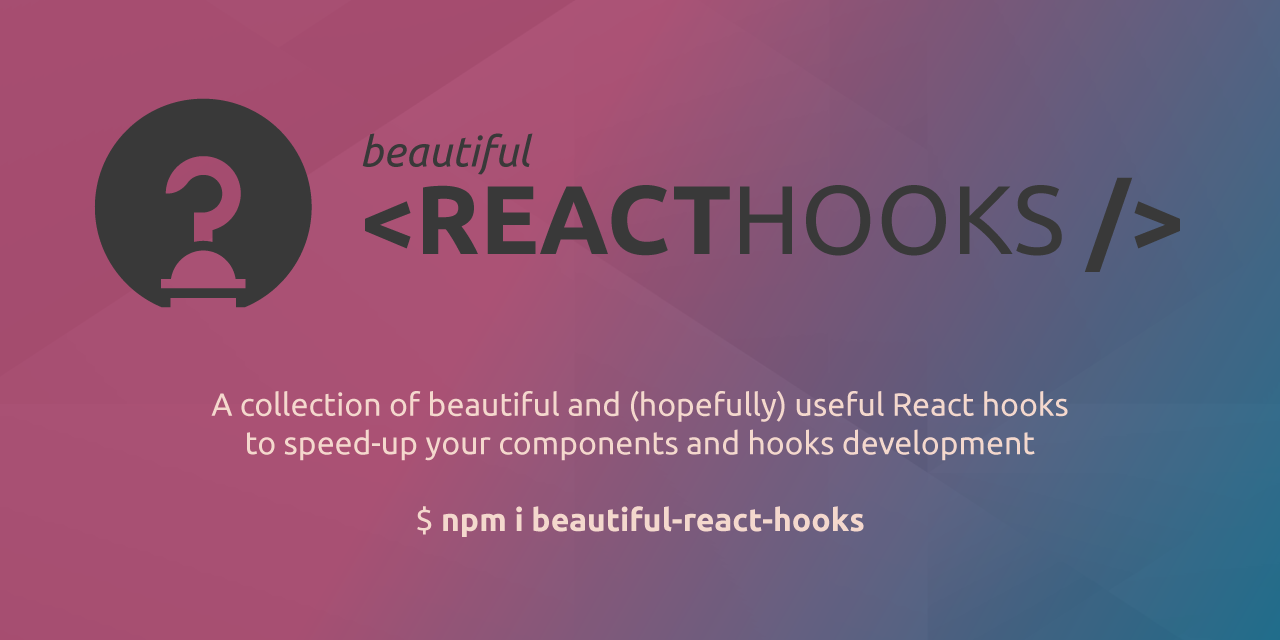  beautiful-react-hooks