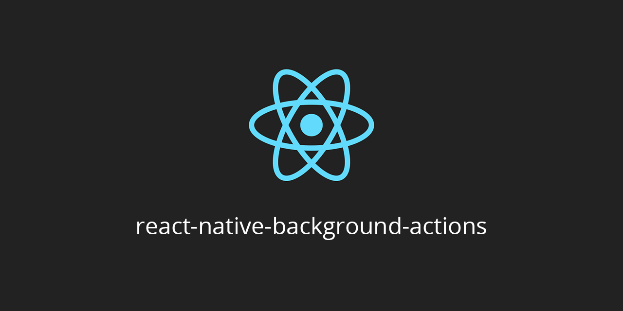 react-native-background-actions