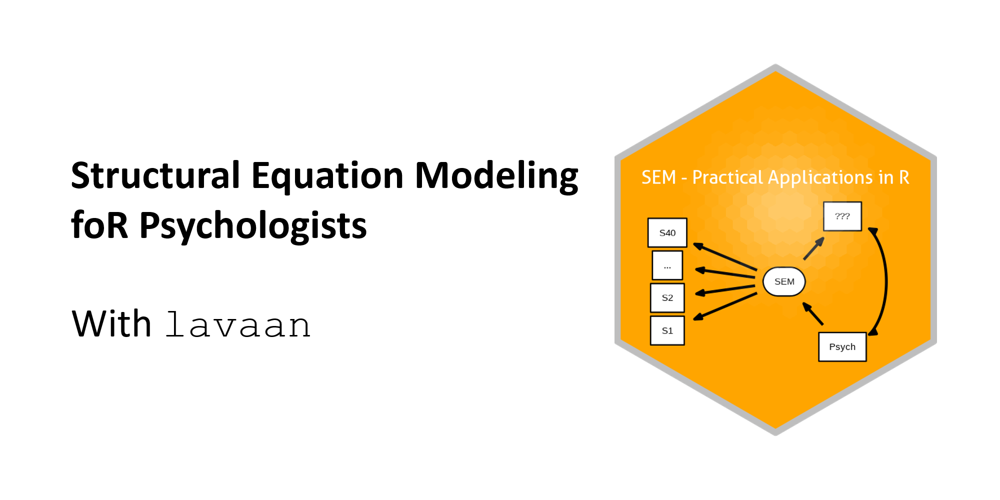 mattansb/Structural-Equation-Modeling-foR-Psychologists