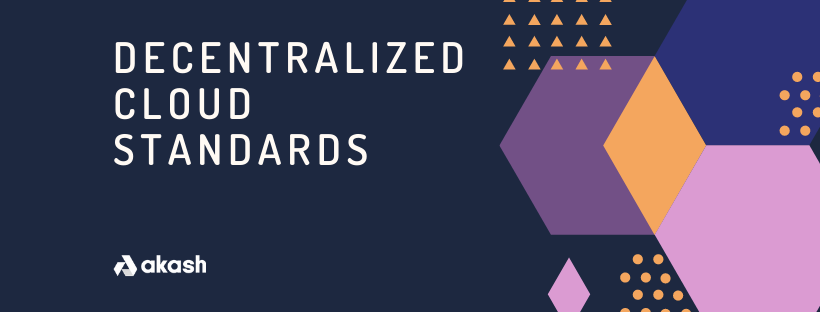 GitHub - ovrclk/dcs: Decentralized Cloud Standards (DCS) for Akash ...