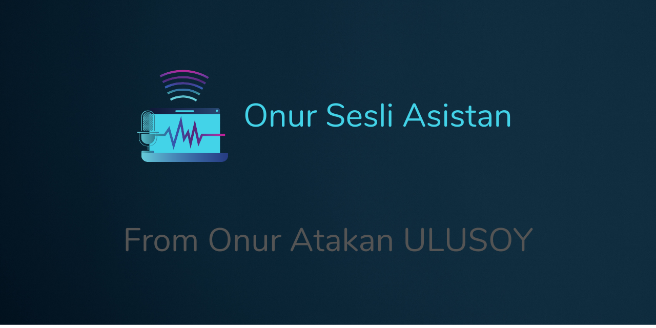 ONUR_Voice_Assistant