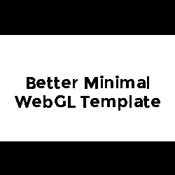 better-minimal-webgl-template