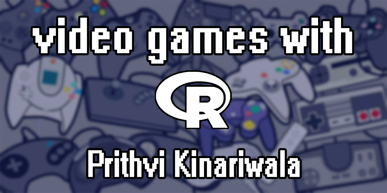 GitHub - prithvikin/video-games-with-R: Harnessing R to create powerful ...