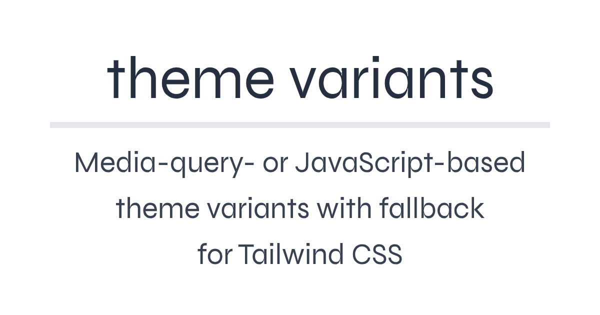 JNavith/tailwindcss-theme-variants