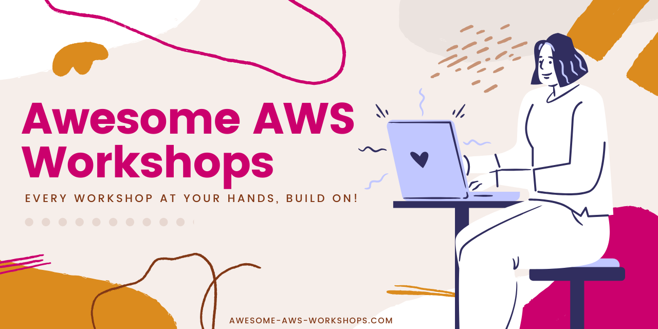 awesome-aws-workshops