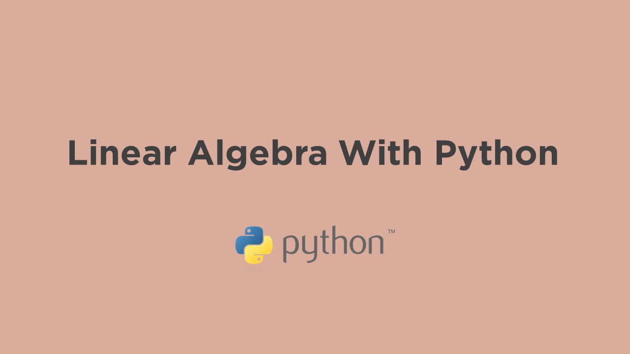 linear-algebra-with-python