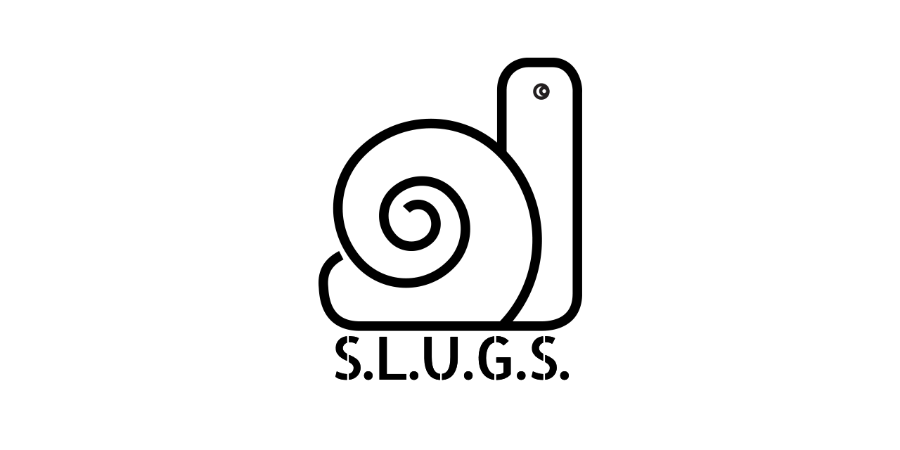 SLUGS