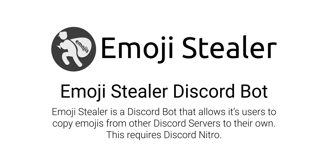 Github Tmuniversal Emoji Stealer Emoji Stealer Is A Discord Bot By Tmuniversal That Allows It S Users To Copy Custom Emojis From Other Guilds Without Downloads This Project Has Been Shut Down