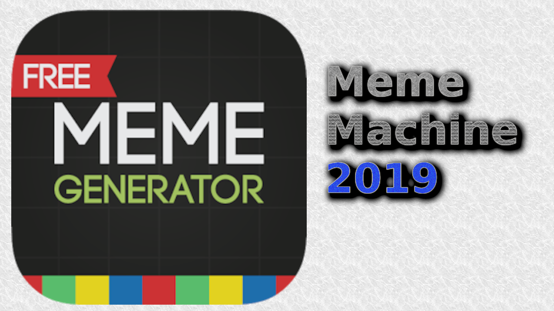 MemeMachine-2019