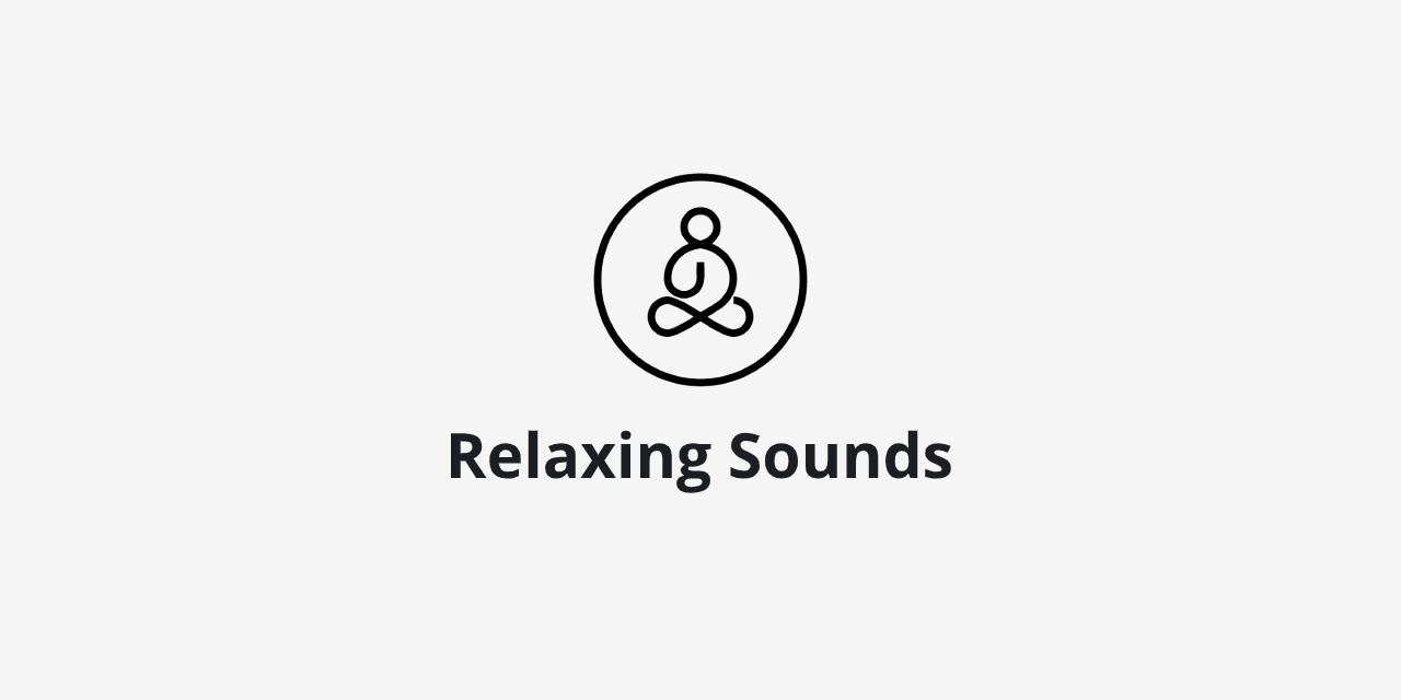 RelaxingSounds