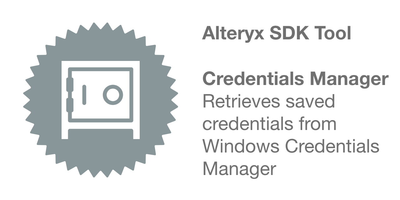 GitHub - bobpeers/Alteryx_SDK_Credentials: Alteryx tool to retrieve saved credentials from Windows Credentials Manager