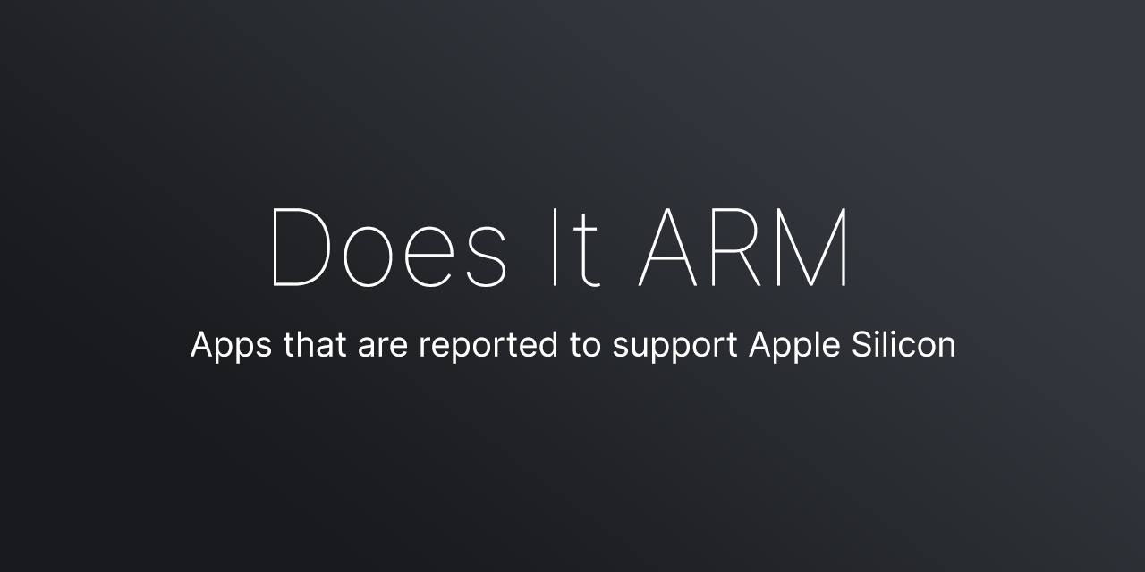 Github Thatguysam Doesitarm A List Of Reported App Support For Apple Silicon And The New Apple M1 Macs - synapse v4.7.0 roblox