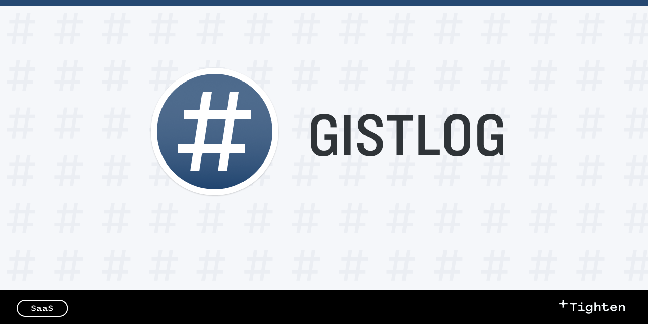 tighten/gistlog