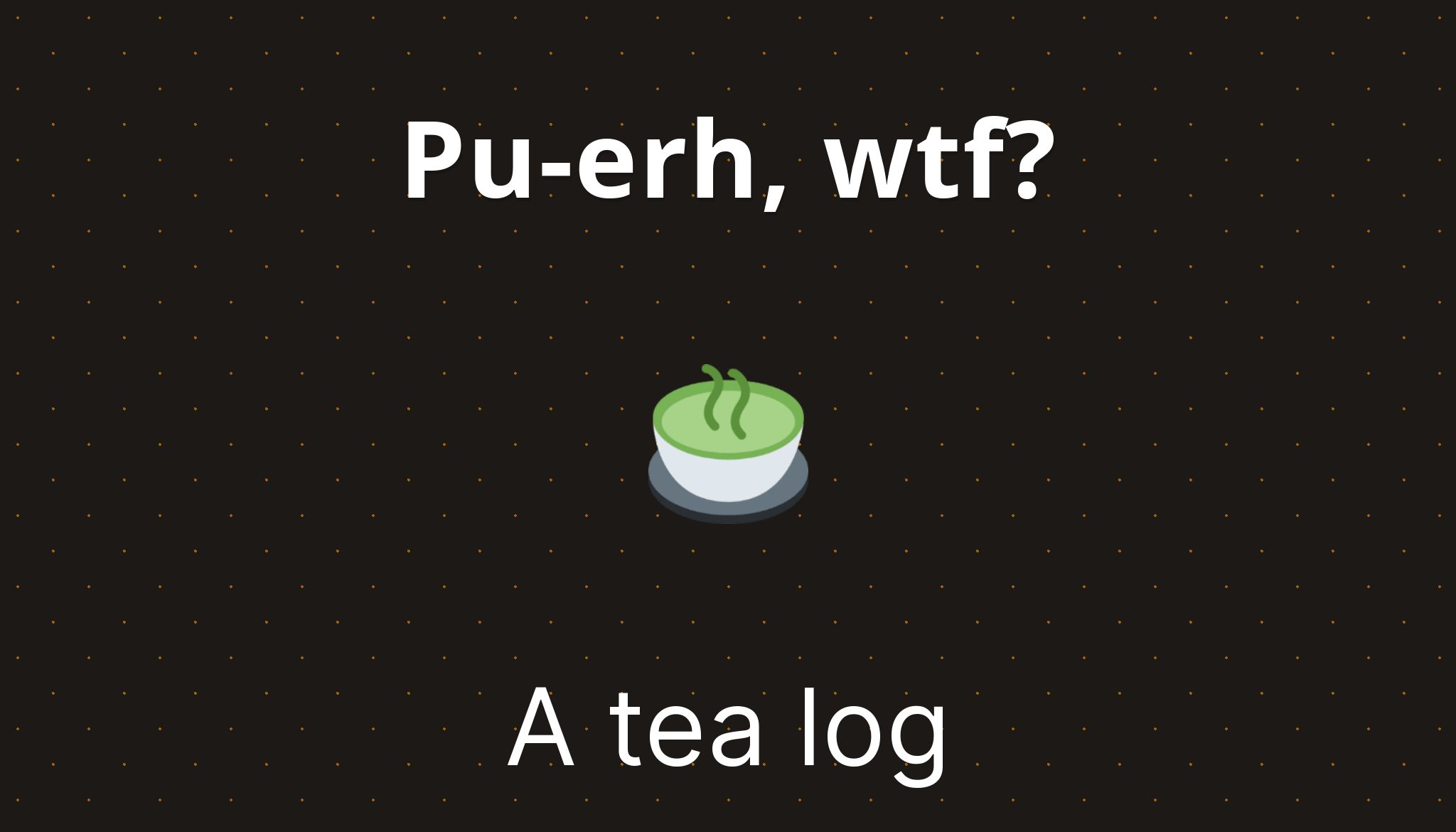 puerh.wtf