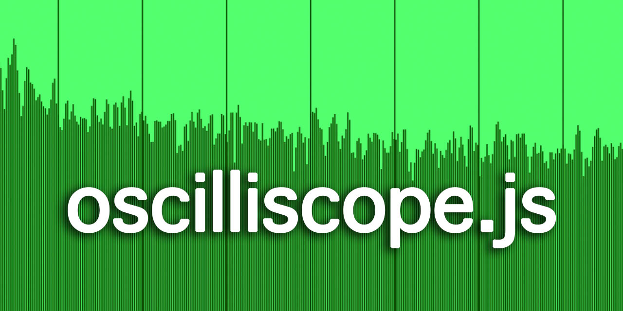 GitHub instrumentbible/oscilloscope.js JavaScript library for audio