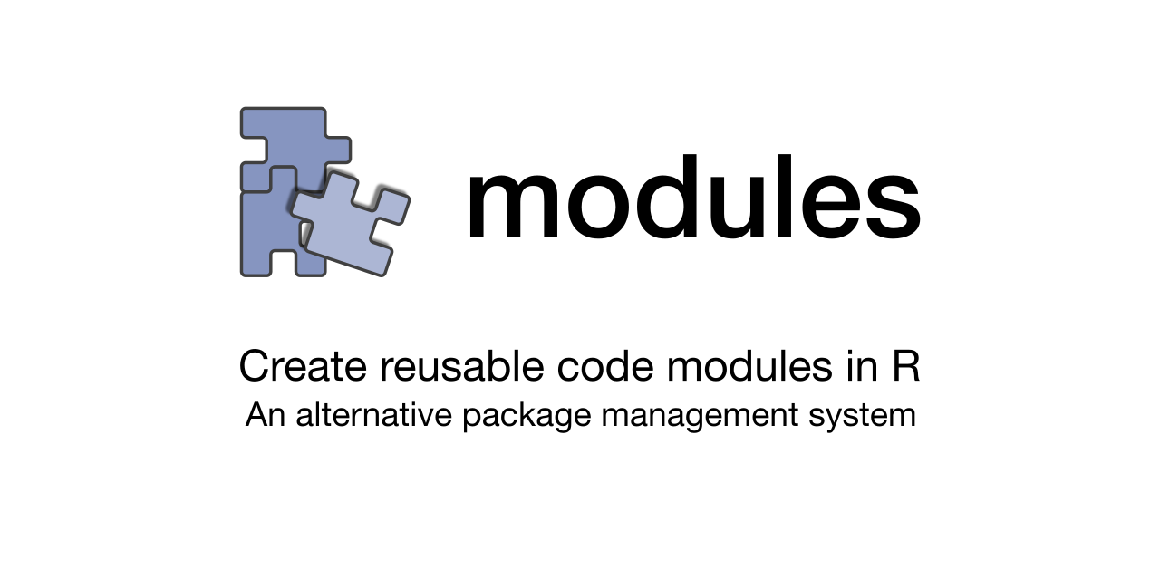 GitHub - klmr/modules: An alternative module system for R