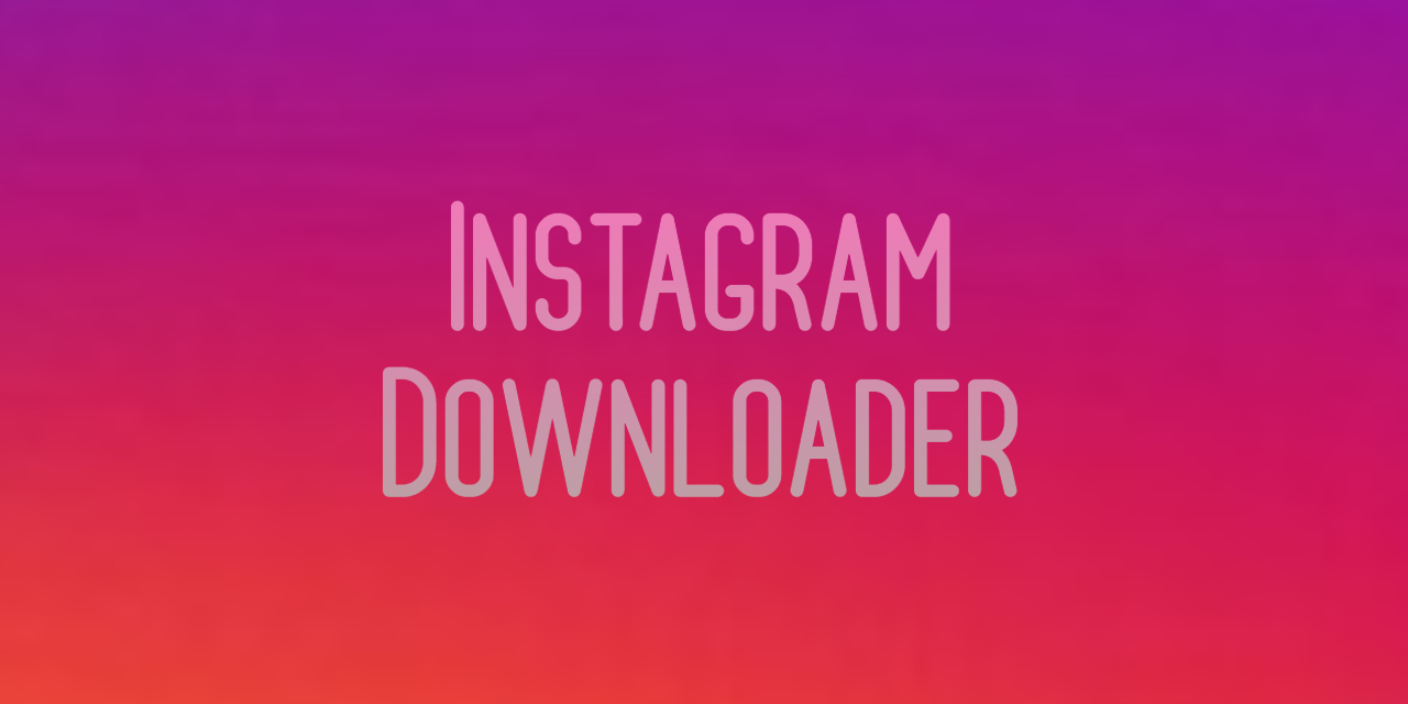 GitHub - DanyB0/instagram-downloader: You can download posts, video and