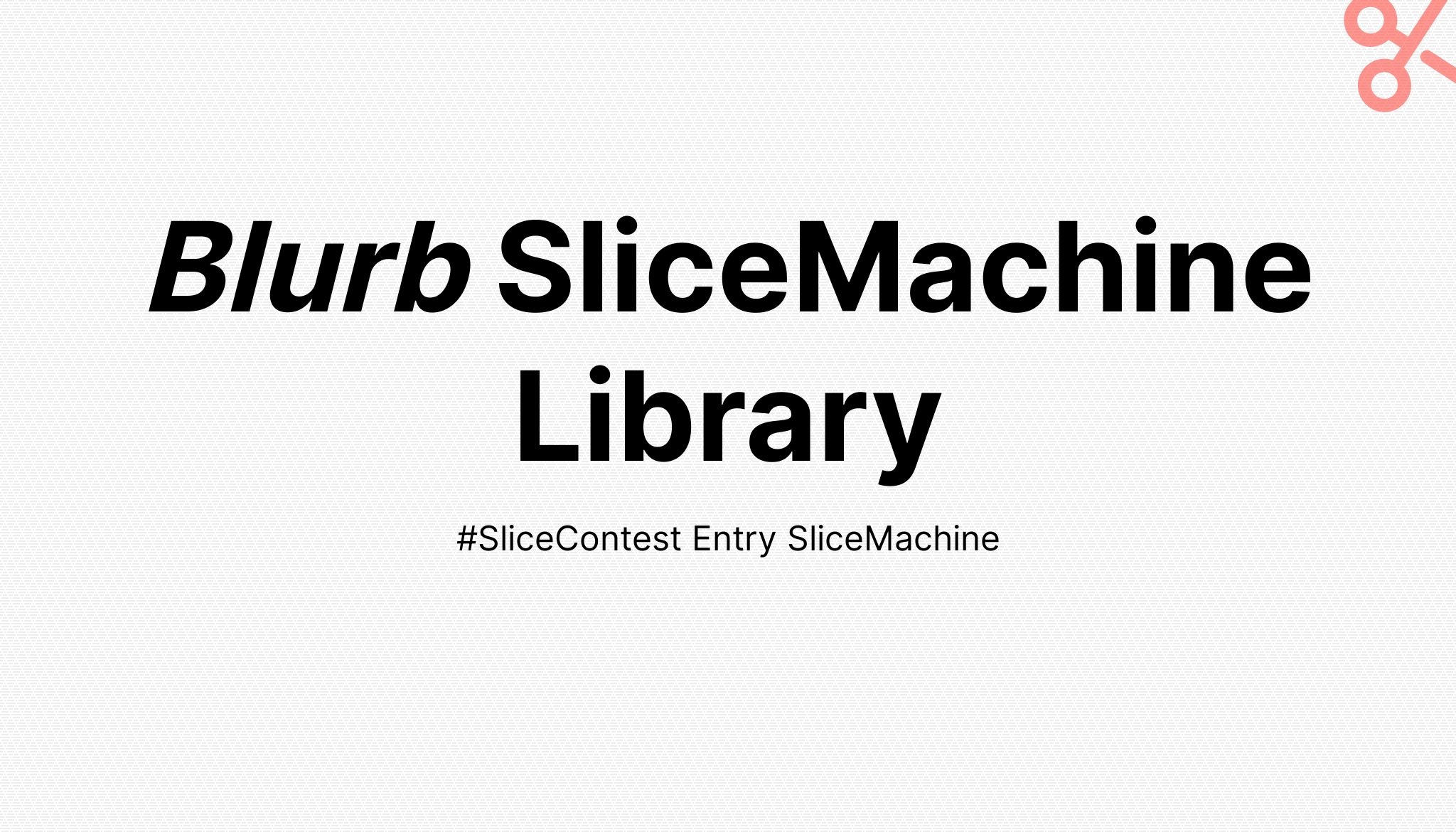 next-slice-library